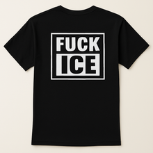 Load image into Gallery viewer, FUCK ICE T-Shirt
